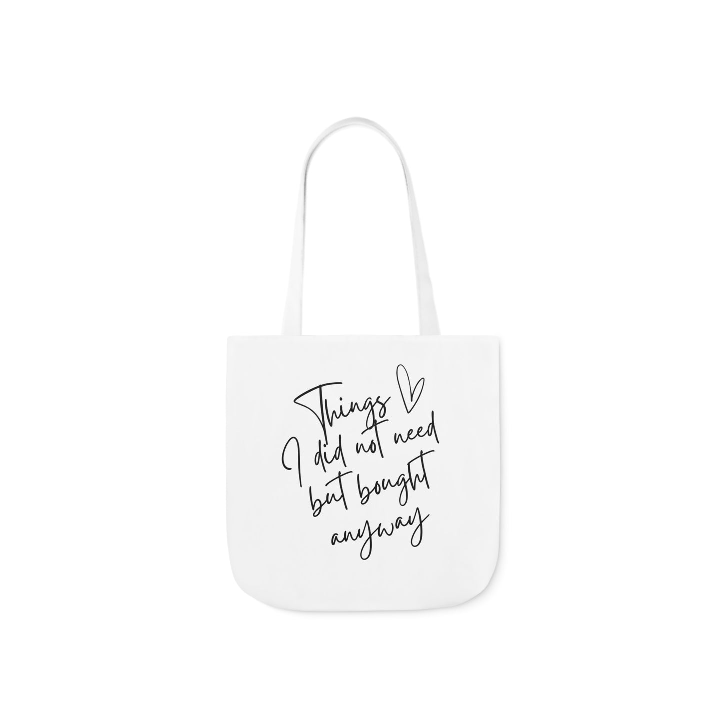 Funny Quote Tote Bag